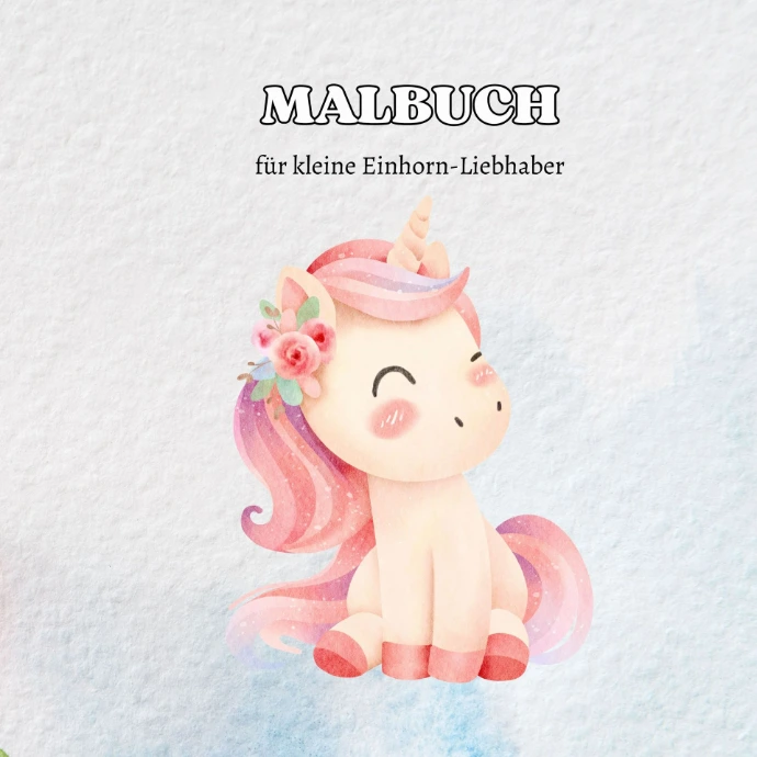 Malbuch für kleine Einhorn-Liebhaber
