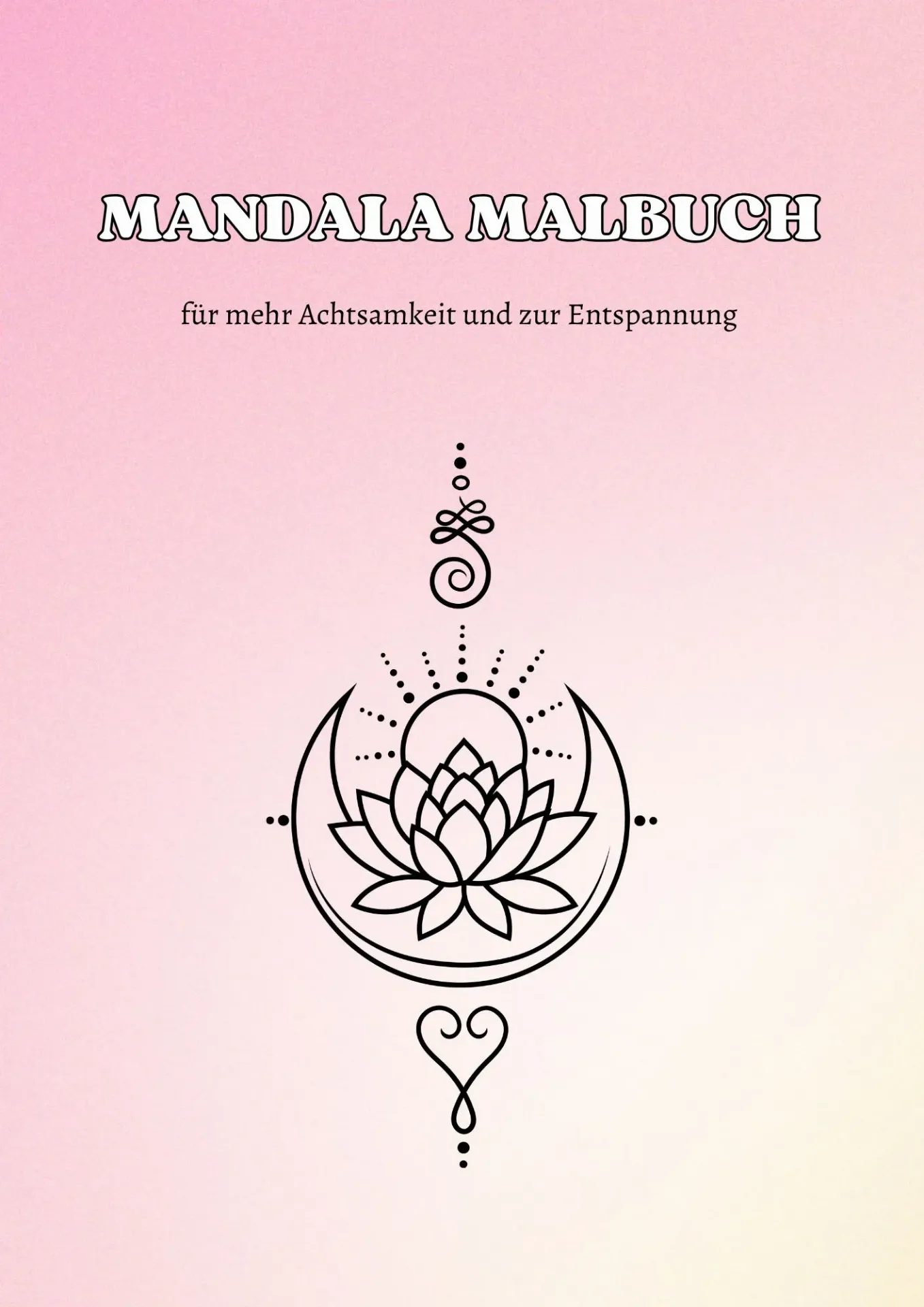 Mandala Malbuch  - für mehr Achtsamkeit und Entspannung