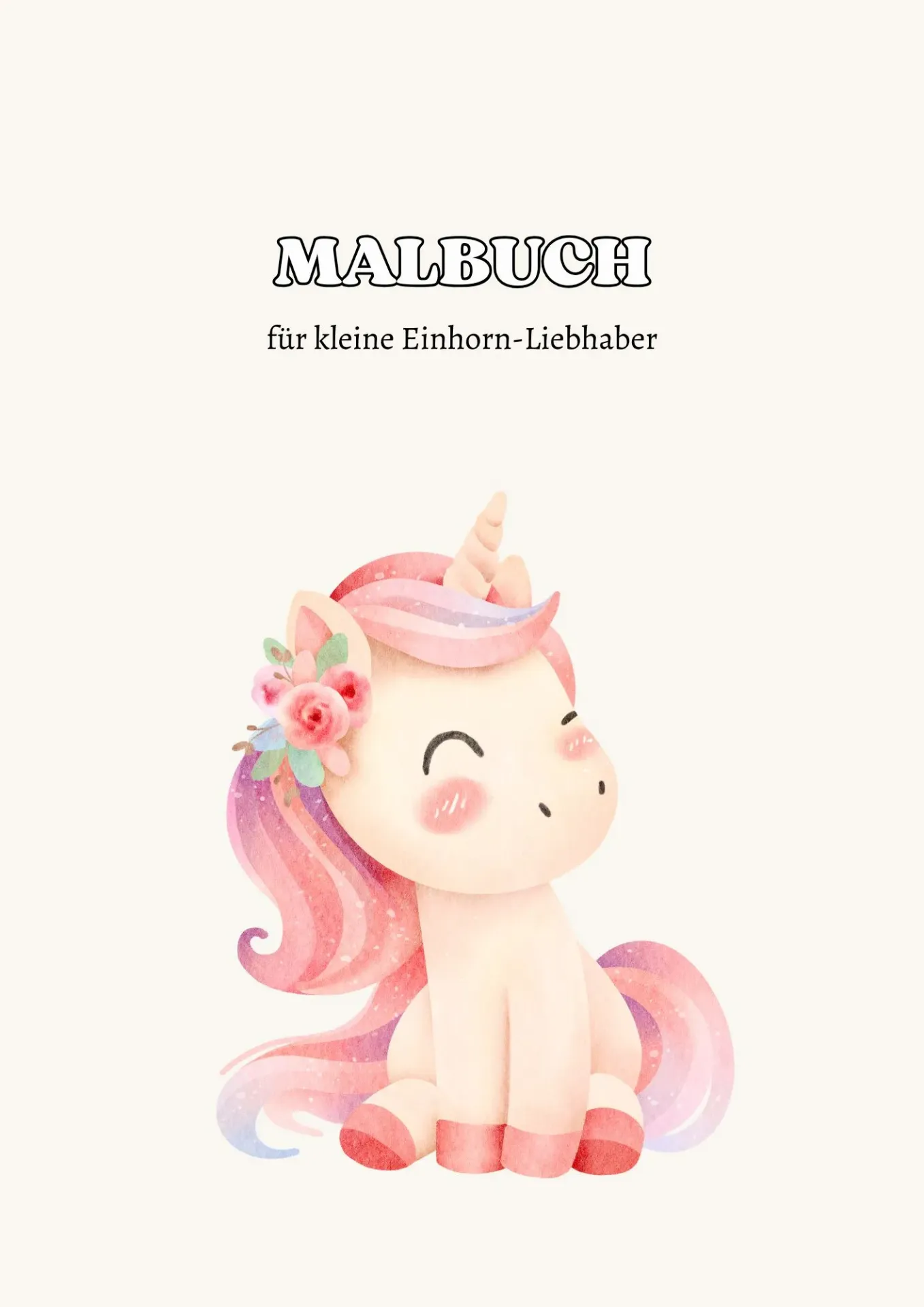 Malbuch für kleine Einhorn-Liebhaber