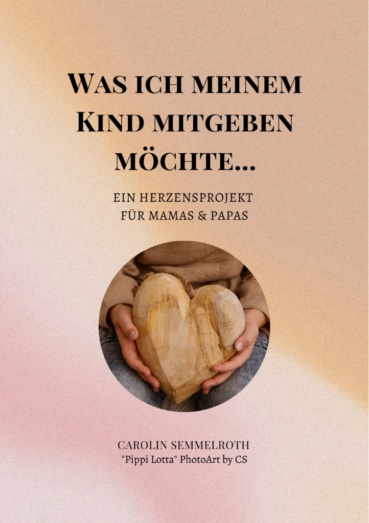 Was ich meinem Kind mitgeben möchte (Pixi-Buch)